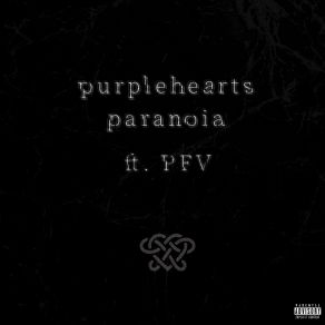 Purplehearts Paranoia Feat Pfv Single Itunes Amazone Download Music Archive Wiki Mp3 Com